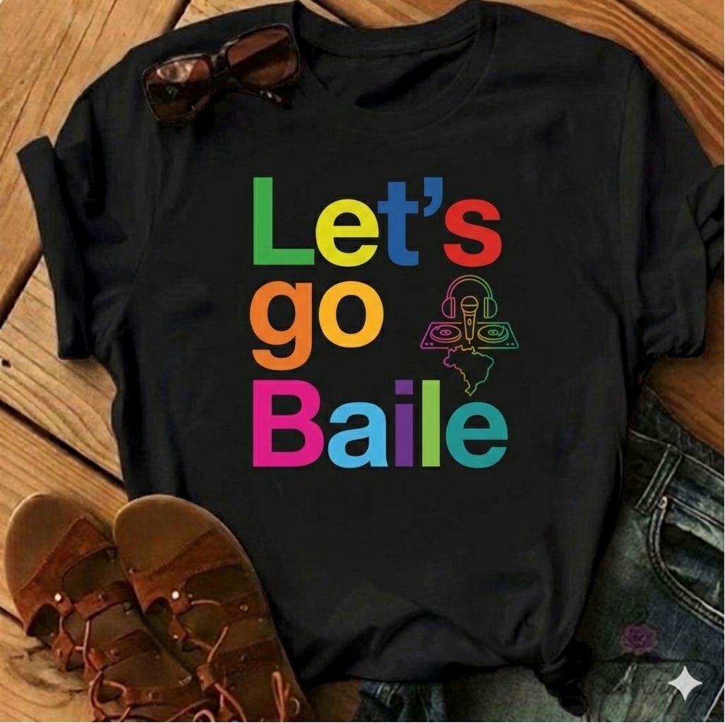 Camiseta Brasil "Let's Go Baile"